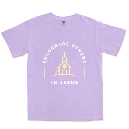 Encourage Others in Jesus Tee